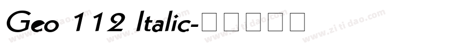 Geo 112 Italic字体转换